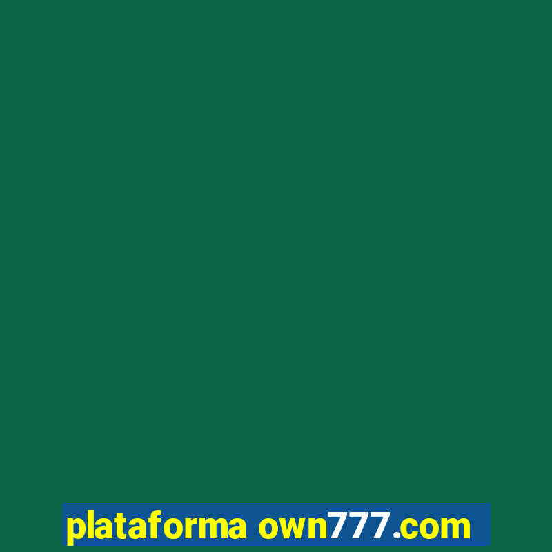 plataforma own777.com